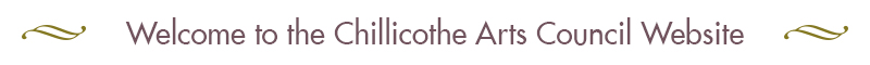 Welcome to the Chillicothe Arts Website